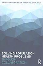 Solving population health problems through collaboration