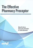 The Effective Pharmacy Preceptor