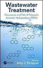 Wastewater treatment : occurrence and fate of polycyclic aromatic hydrocarbons (PAHs)