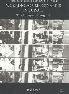 Working for McDonald's in Europe: The Unequal Struggle