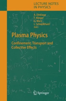 Plasma Physics: Confinement, Transport and Collective Effects