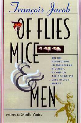 Of Flies, Mice and Men