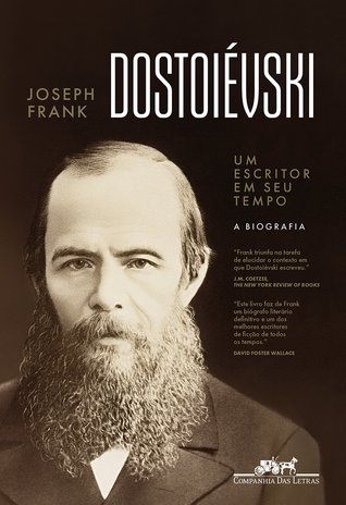 Dostoiévski. Um Escritor em Seu Tempo