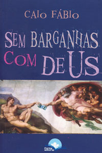 Sem Barganhas Com Deus
