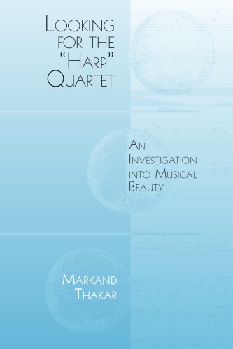 Looking for the "Harp" Quartet: An Investigation Into Musical Beauty