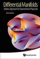 Differential manifolds : a basic approach for experimental physicists