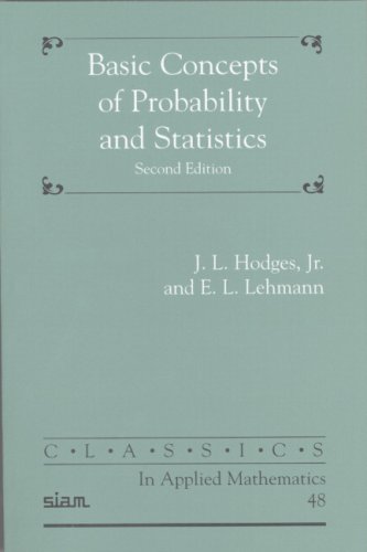 Basic Concepts of Probability and Statistics (Classics in Applied Mathematics)