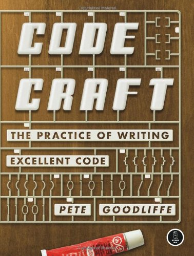 Code Craft: The Practice of Writing Excellent Code