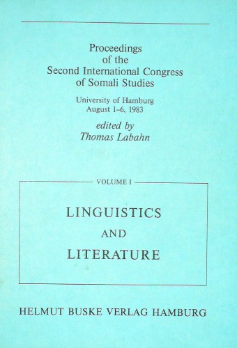 Proceedings of the Second International Congress of Somali Studies. Volume I. Linguistics and Literature