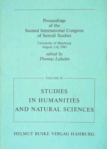 Proceedings of the Second International Congress of Somali Studies. Volume IV. Studies in humanities and natural sciences