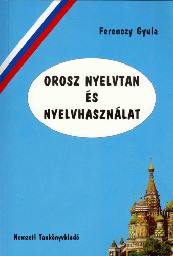 Orosz nyelvtan és nyelvhasználat