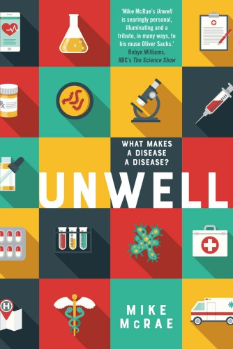 Unwell: What Makes a Disease a Disease?