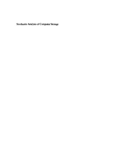 Stochastic Analysis of Computer Storage (Mathematics and Its Applications)