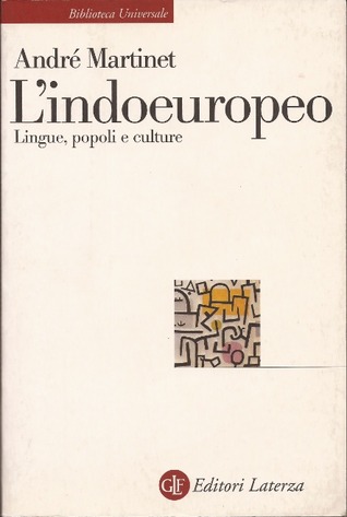 L’indoeuropeo. Lingue, popoli e culture