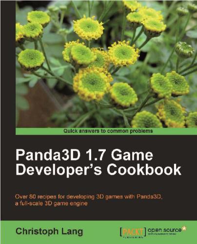 Panda3D 1.7 Game Developer’s Cookbook