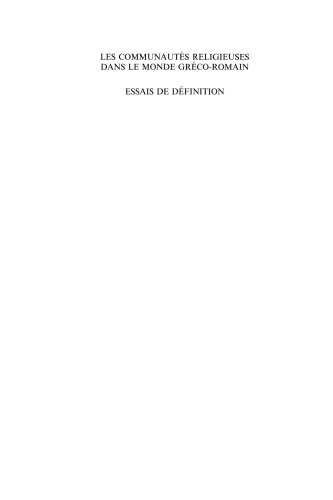 Les communautés religieuses dans le monde gréco-romain. Essais de définition