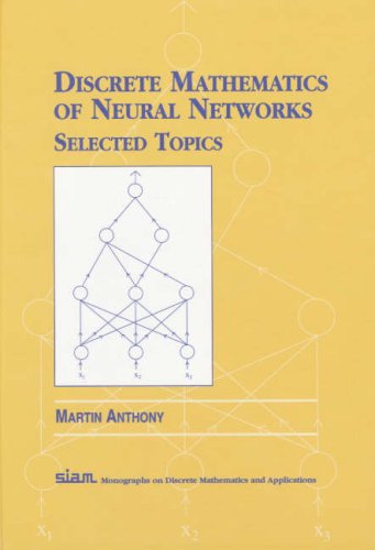 Discrete Mathematics of Neural Networks: Selected Topics