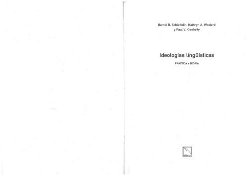 Ideologías Lingüísticas - Práctica y Teoría