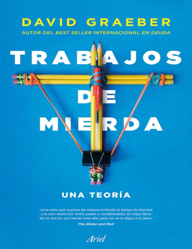 Trabajos de mierda ☺☺ Una teoría