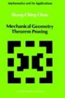 Mechanical Geometry Theorem Proving