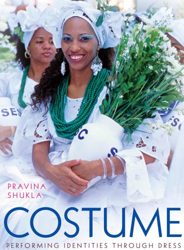 Costume: Performing Identities through Dress