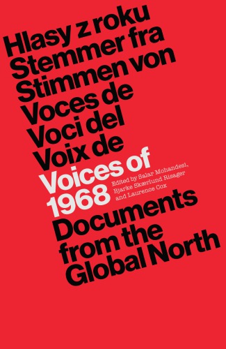 Voices of 1968: Documents from the Global North