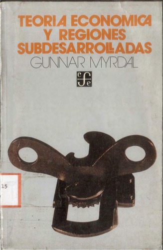 Teoría económica y regiones subdesarrolladas