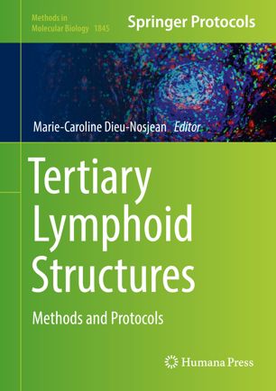 Tertiary Lymphoid Structures: Methods and Protocols
