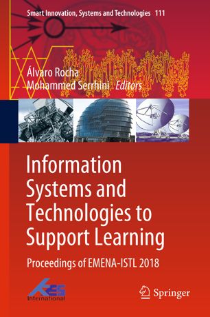 Information Systems and Technologies to Support Learning: Proceedings of EMENA-ISTL 2018