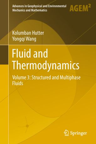 Fluid and Thermodynamics: Volume 3: Structured and Multiphase Fluids