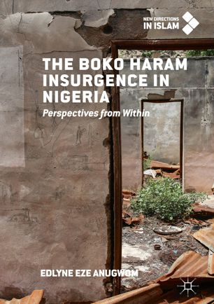 The Boko Haram Insurgence In Nigeria: Perspectives from Within