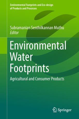 Environmental Water Footprints: Agricultural and Consumer Products