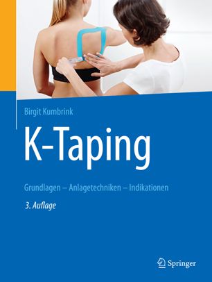 K-Taping: Grundlagen – Anlagetechniken – Indikationen