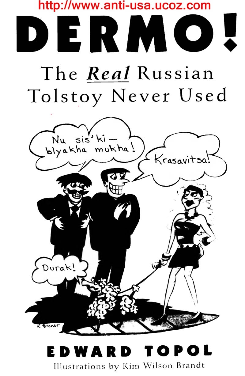 Dermo! : the real Russian Tolstoy never used