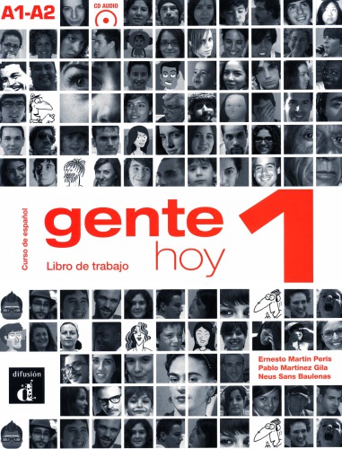 Gente hoy 1 : curso de español basado en el enfoque por tareas : A1-A2 : libro de trabajo