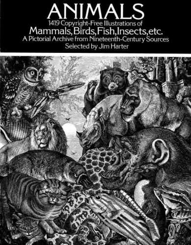 Animals: 1419 Copyright-Free Illustrations of Mammals, Birds, Fish, Insects, etc.
