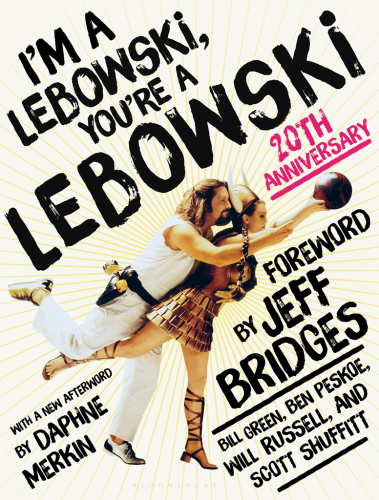 I’m a Lebowski, You’re a Lebowski: 20th Anniversary