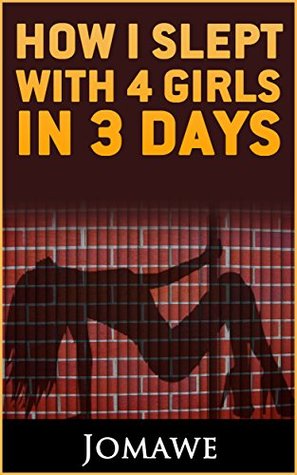 How I Slept With 4 Girls in 3 Days
