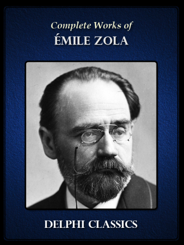 Complete Works of Emile Zola