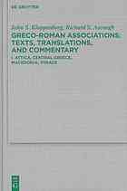 Greco-Roman associations, Volume I: Attica, Central Greece, Macedonia, Thrace