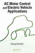 Ac motor control and electrical vehicle applications
