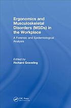 Ergonomics and musculoskeletal disorders (MSDs) in the workplace: a forensic and epidemiological analysis