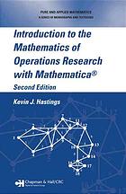 Introduction to the mathematics of operations research with Mathematica