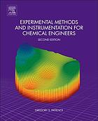 Experimental methods and instrumentation for chemical engineers