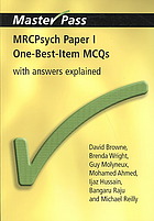 MRCPsych paper 1 one-best-item MCQs: with answers explained