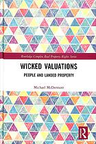 Wicked valuations: people and landed property