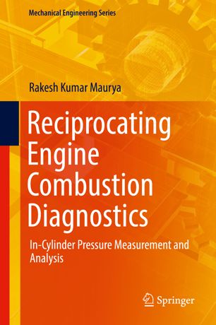 Reciprocating Engine Combustion Diagnostics: In-Cylinder Pressure Measurement and Analysis