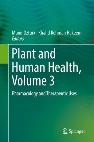 Plant and Human Health, Volume 3: Pharmacology and Therapeutic Uses