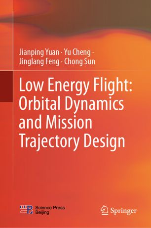 Low Energy Flight: Orbital Dynamics and Mission Trajectory Design