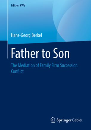 Father to Son: The Mediation of Family Firm Succession Conflict